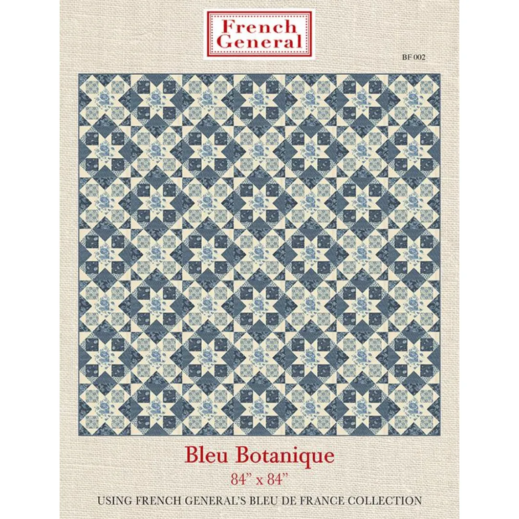 French General ~ Bleu Botanique Quilt Pattern